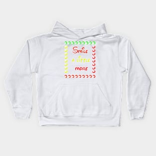 smile a little more Kids Hoodie